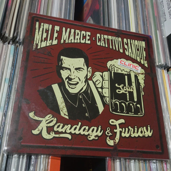 12" - MELE MARCE e CATTIVO SANGUE - RANDAGI E FURIOSI