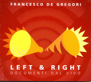 CD - FRANCESCO DE GREGORI - LEFT AND RIGHT