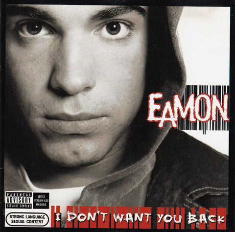 CD - EAMON - I DON'T WANT YOU BACK