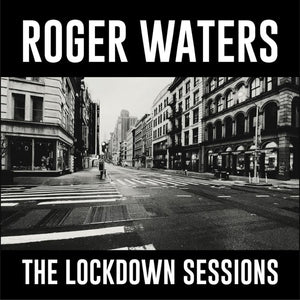 CD - ROGER WATERS - THE LOCKDOWN SESSIONS