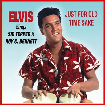 CD - ELVIS PRESLEY - JUST FOR OLD TIME SAKE - Record Store Day