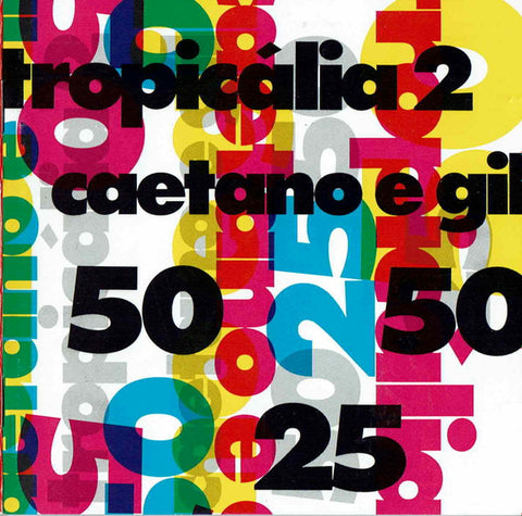 CD - CAETANO VELOSO E GILBERTO GIL - TROPICÁLIA  2