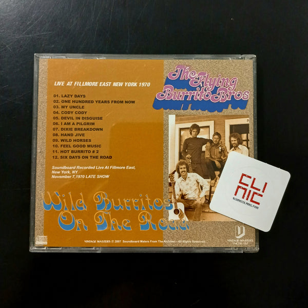 CD - THE FLYING BURRITO BROS - WILD BURRITOS ON THE ROAD - LIVE AT FILLMORE EAST NEW YORK 1970 (usato)