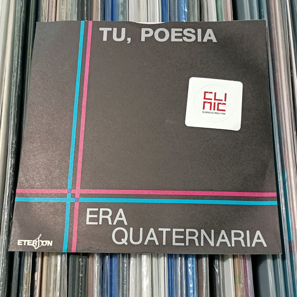 7" - ERA QUATERNARIA - NATA PER AMORE / TU POESIA