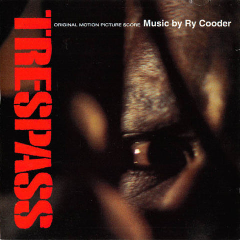 CD - RY COODER - O.S.T. TRESPASS