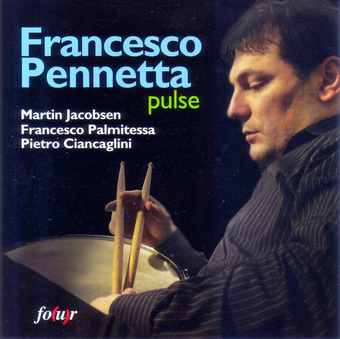 CD - FRANCESCO PENNETTA - PULSE