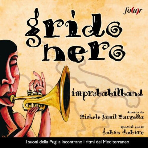 CD - IMPROBABILBAND - GRIDO NERO