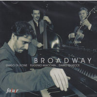 CD - GUIDO DI LEONE, EUGENIO MACCHIA, DARIO DI LECCE - BROADWAY