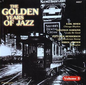 CD - VARIOUS ARTISTS - THE GOLDEN YEARS OF JAZZ VOL. 3