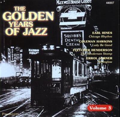 CD - VARIOUS ARTISTS - THE GOLDEN YEARS OF JAZZ VOL. 3