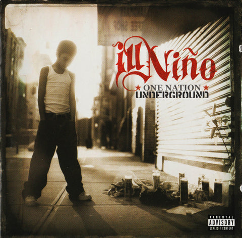 CD - ILL NINO - ONE NATION UNDERGROUND