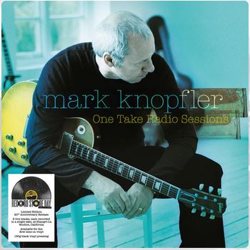 LP - MARK KNOPFLER - ONE TAKE RADIO SESSION - Record Store Day