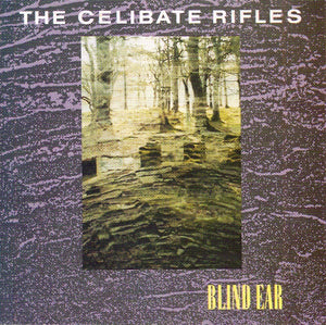 CD - THE CELIBATE  RIFLES - BLIND EAR (usato)