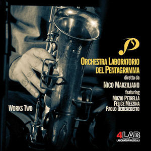 CD - ORCHESTRA LABORATORIO DEL PENTAGRAMMA - WORKS TWO