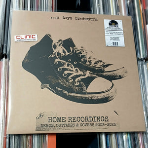 LP - ...A TOYS ORCHESTRA - HOME RECORDINGS DEMOS, OUTTAKES & COVERS 2003-2023 - Record Store Day