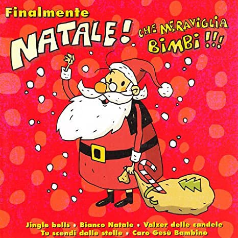 CD - VARIOUS ARTISTS - FINALMENTE NATALE! CHE MERAVIGLIA BIMBI!!