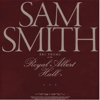 LP - SAM SMITH - BBC PROMS AT THE ROYAL ALBERT HALL - Record Store Day