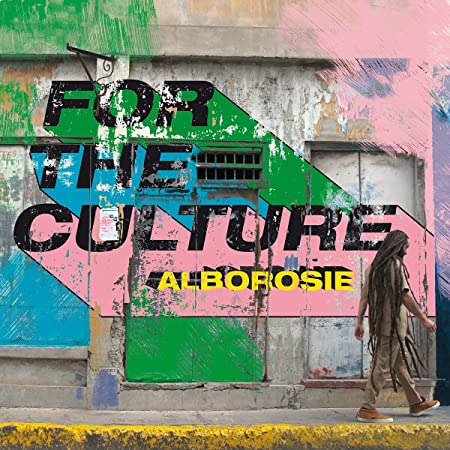 CD - ALBOROSIE - FOR THE CULTURE