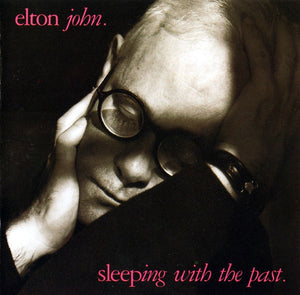 CD - ELTON JOHN - SLEEPING WITH THE PAST (usato)