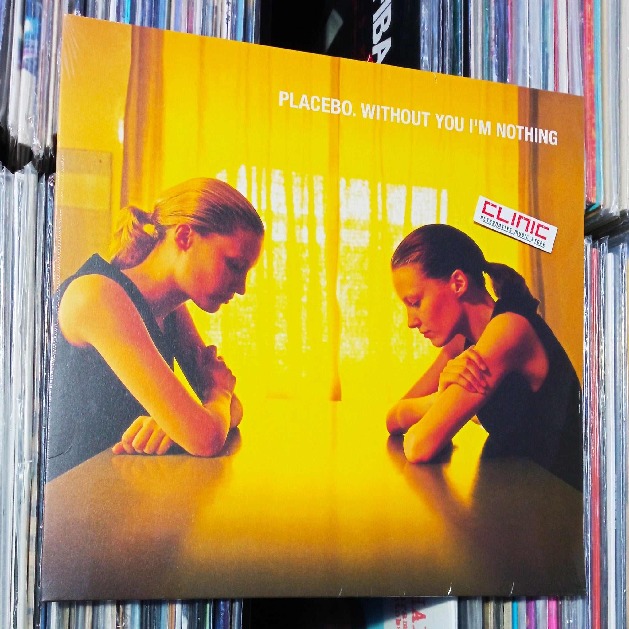 LP - PLACEBO - WITHOUT YOU I'M NOTHING
