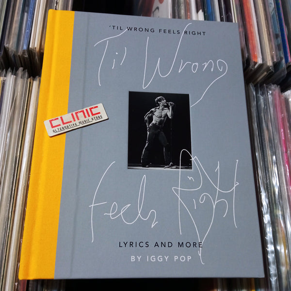 LIBRO - IGGY POP - 'TIL WRONG FEELS RIGHT