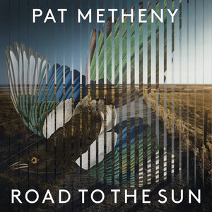 CD - PAT METHENY - ROAD TO THE SUN