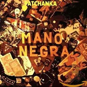 CD - MANO NEGRA - PATCHANKA