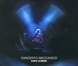 CD - SERGIO ALTAMURA - CONCERTO MECCANICO